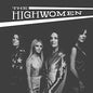 Highwomen: Highwomen