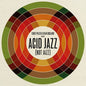 Various: Eddie Piller & Dean Rudland present: Acid Jazz (Not Jazz) (Various Artists)