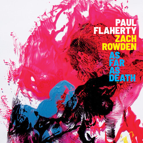 Paul Flaherty: As Far As Death