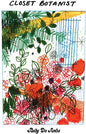 Rudy De Anda: Closet Botanist