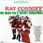 Ray Conniff: We Wish You A Merry Christmas
